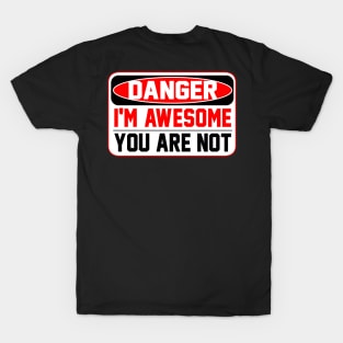 Danger Awesomeness T-Shirt